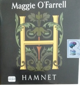 Hamnet written by Maggie O'Farrell performed by Daisy Donovan on Audio CD (Unabridged)